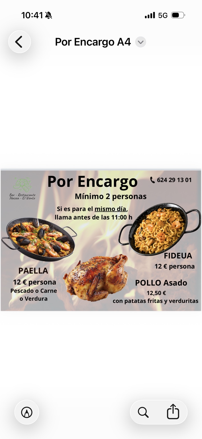 Paella y fideuá a 12 euros por persona, mínimo 2 personas; para el mismo día, llamar antes de las 11; pollo asado a 12,50 euros con patatas fritas y verduritas